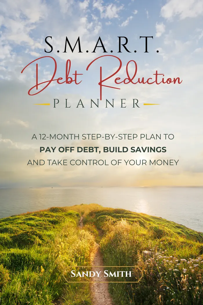 Cover of the SMART Debt Reduction Planner by Sandy Smith
